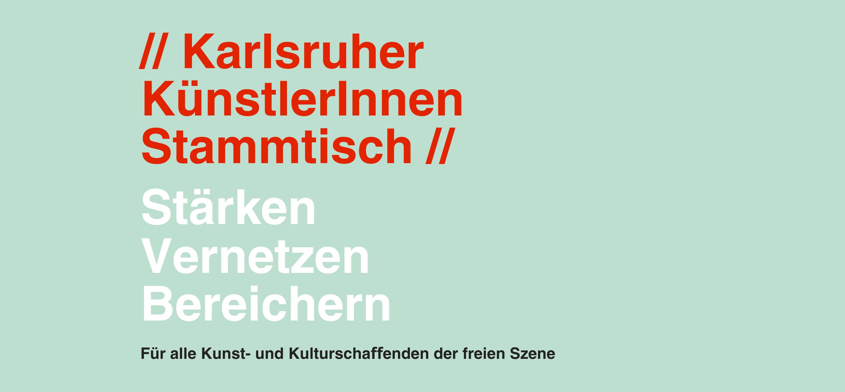 Text: Karlsruher KünstlerInnen Stammtisch. Stärken, Vernetzen, Bereichern.